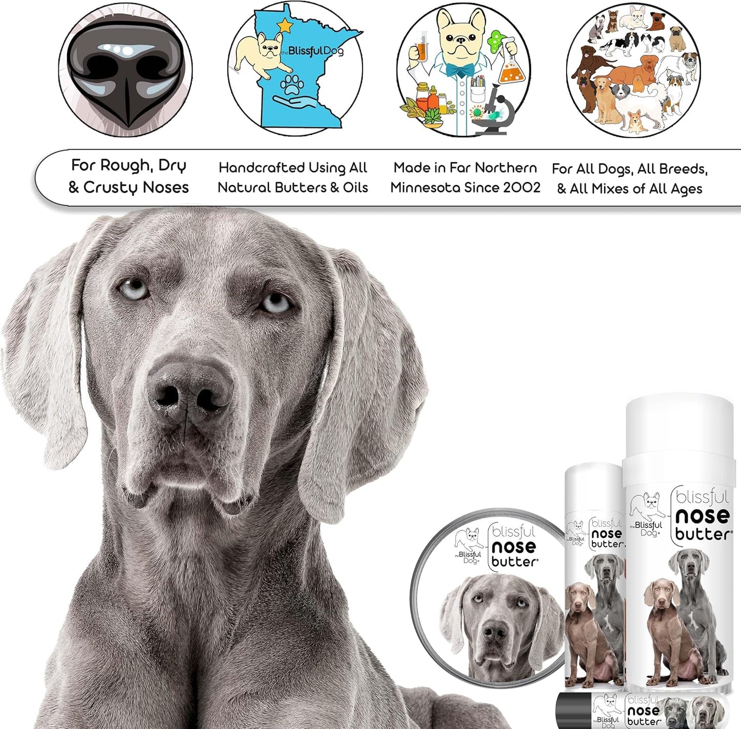 The Blissful Dog Weimaraner Nose Butter for Dry, Cracked Skin, Lick-Safe Dog Nose Balm with Moisturizing Shea Butter, Almond, Olive, and Essential Oils, Pet Supplies, Uncented, 1 oz.